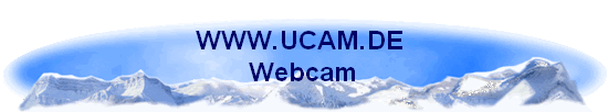 WWW.UCAM.DE 
Webcam